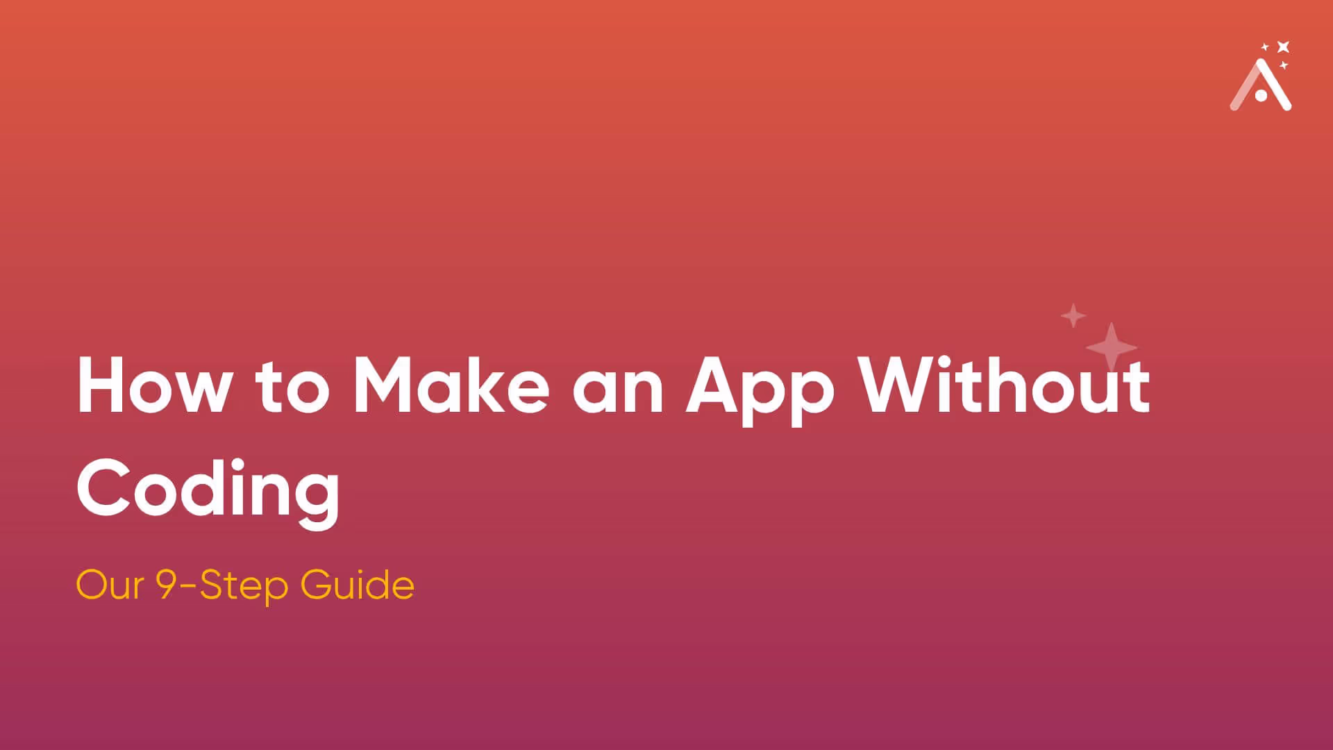How to Make an App Without Coding: 9-Step Guide [2026]