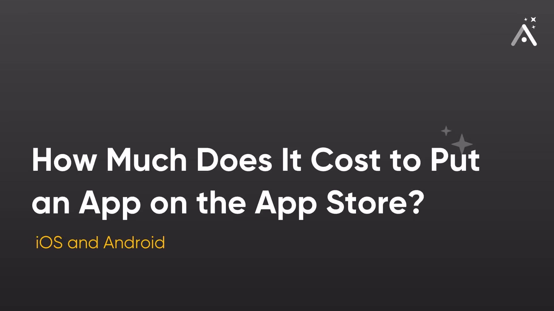How Much Does It Cost to Put an App on the App Store?