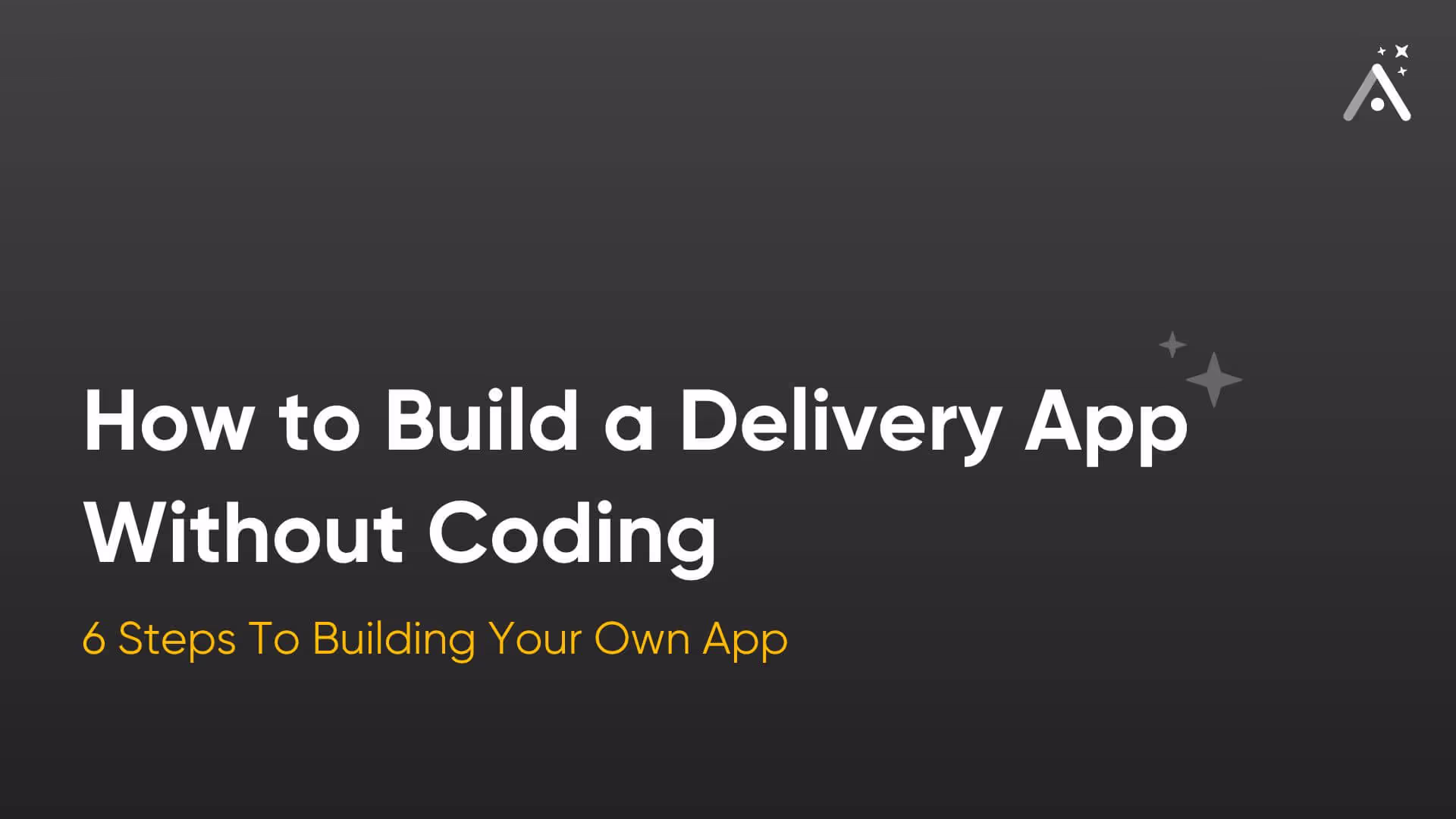 How to Build a Delivery App Without Coding