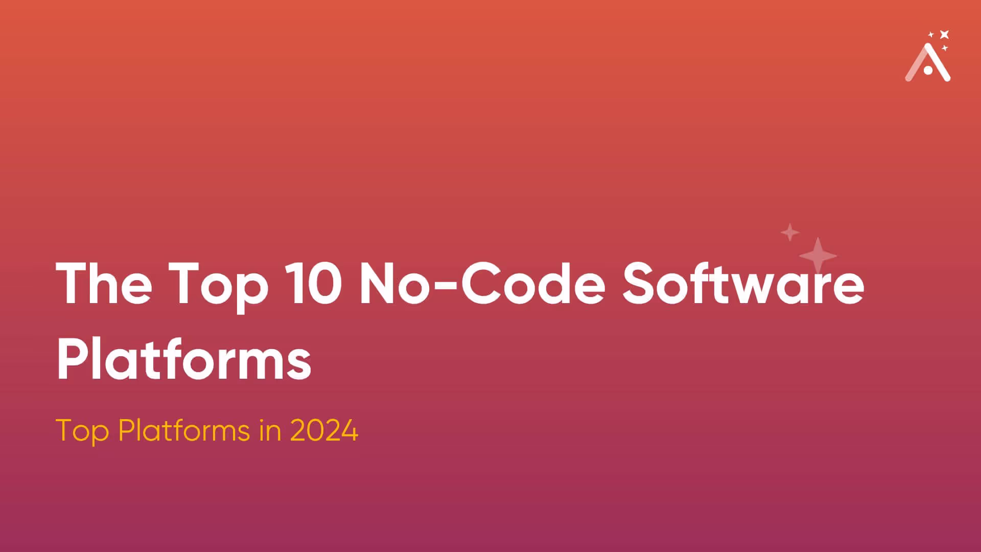 The Top 10 No-Code Software Platforms | 2026