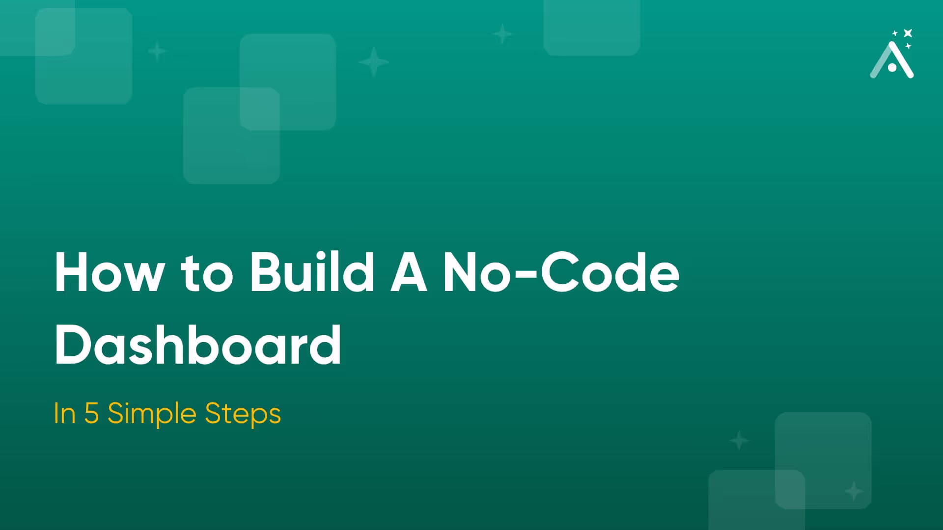 How to Build A No-Code Dashboard