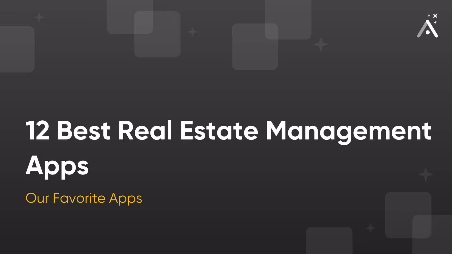 12 Best Real Estate Management Apps in 2026