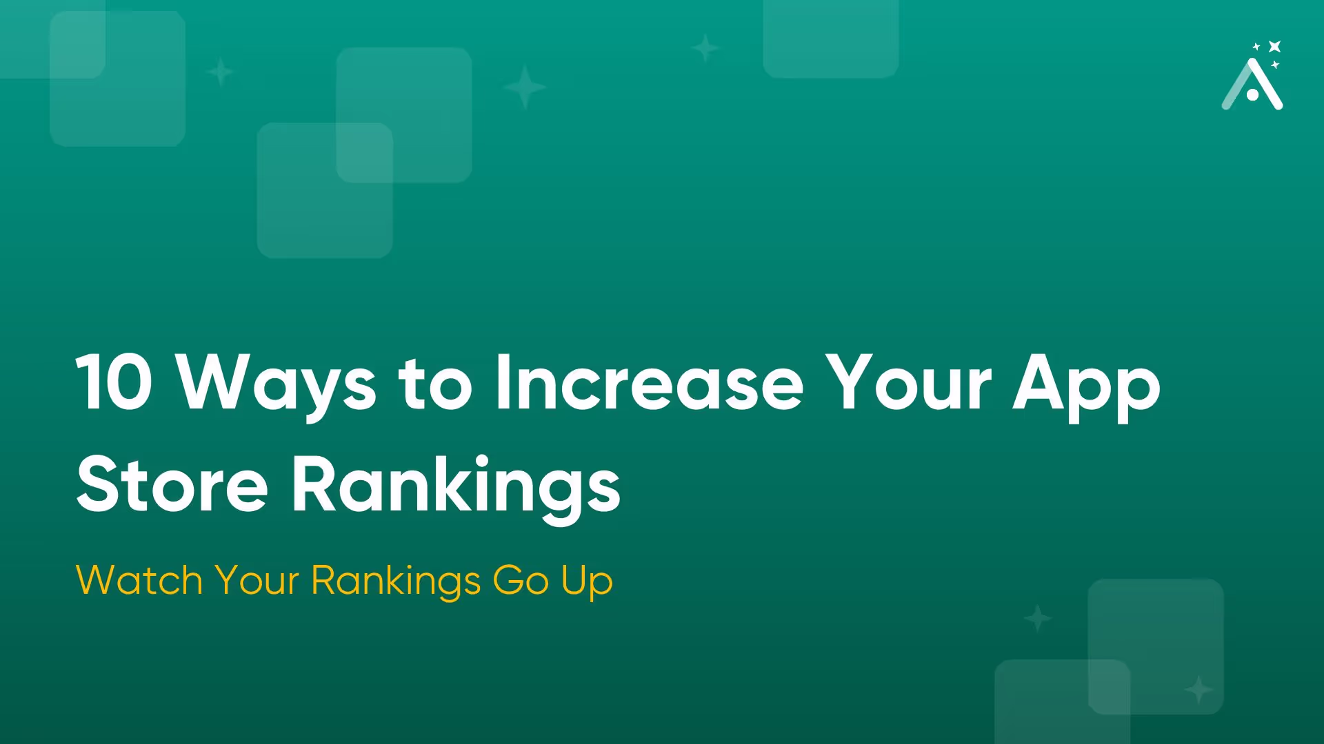 10 Ways to Increase Your App Store Rankings