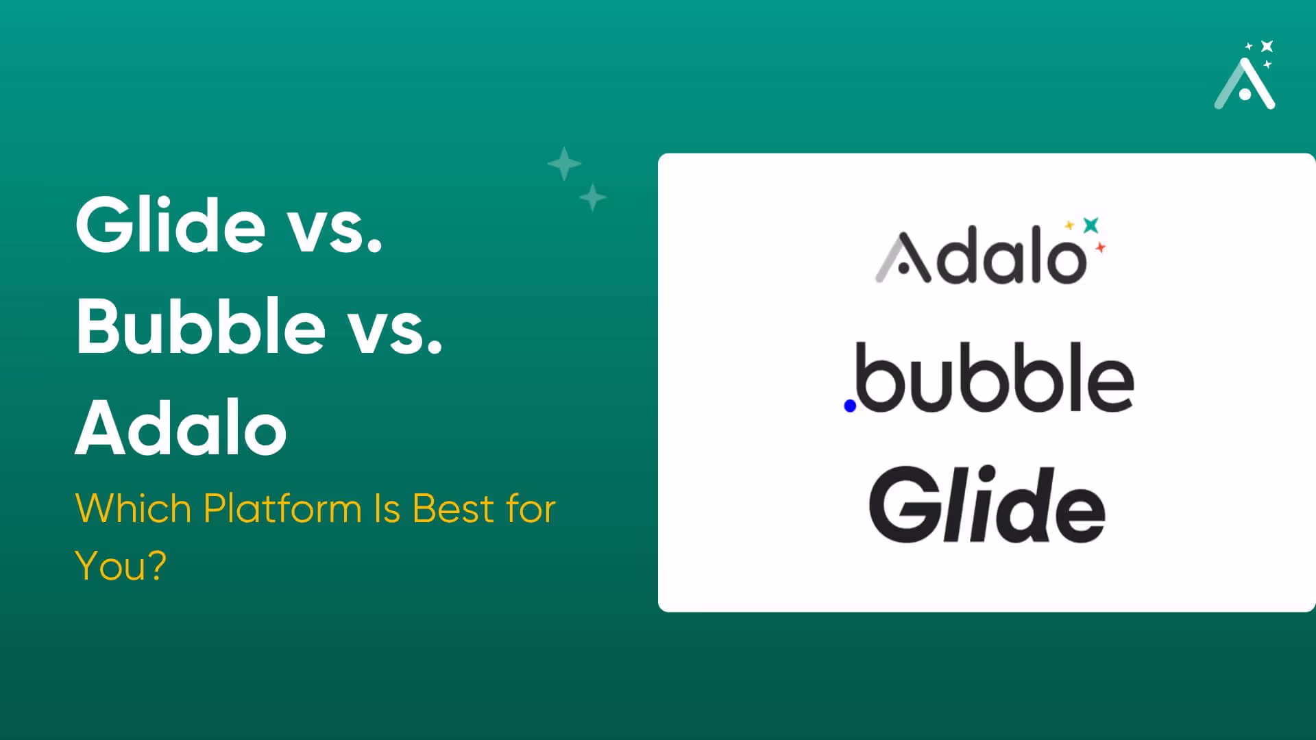 Glide vs Bubble vs Adalo: Web-Only, Complex, or Native Mobile?