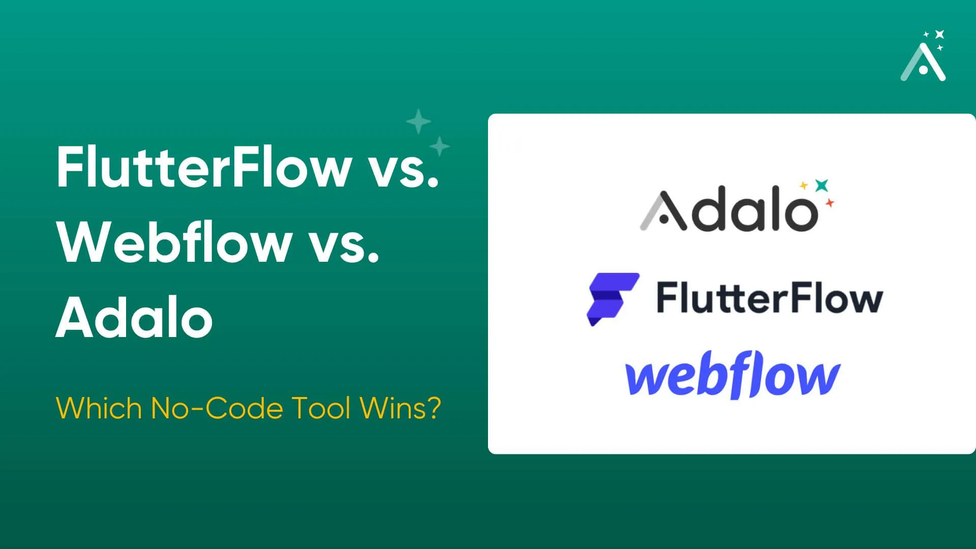 FlutterFlow vs. Webflow vs. Adalo: Which No-Code Tool Wins?
