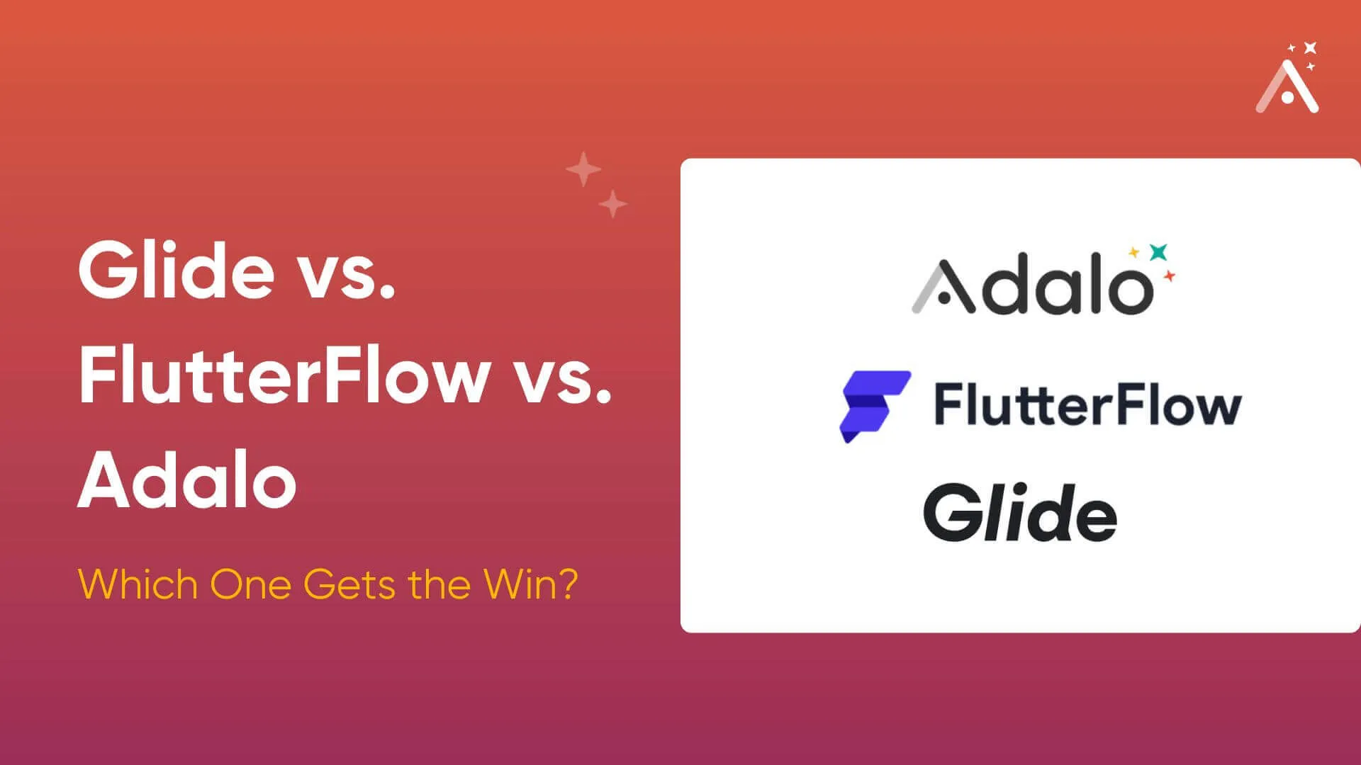 Glide vs FlutterFlow vs Adalo: Spreadsheets, Flutter, or Visual Canvas?