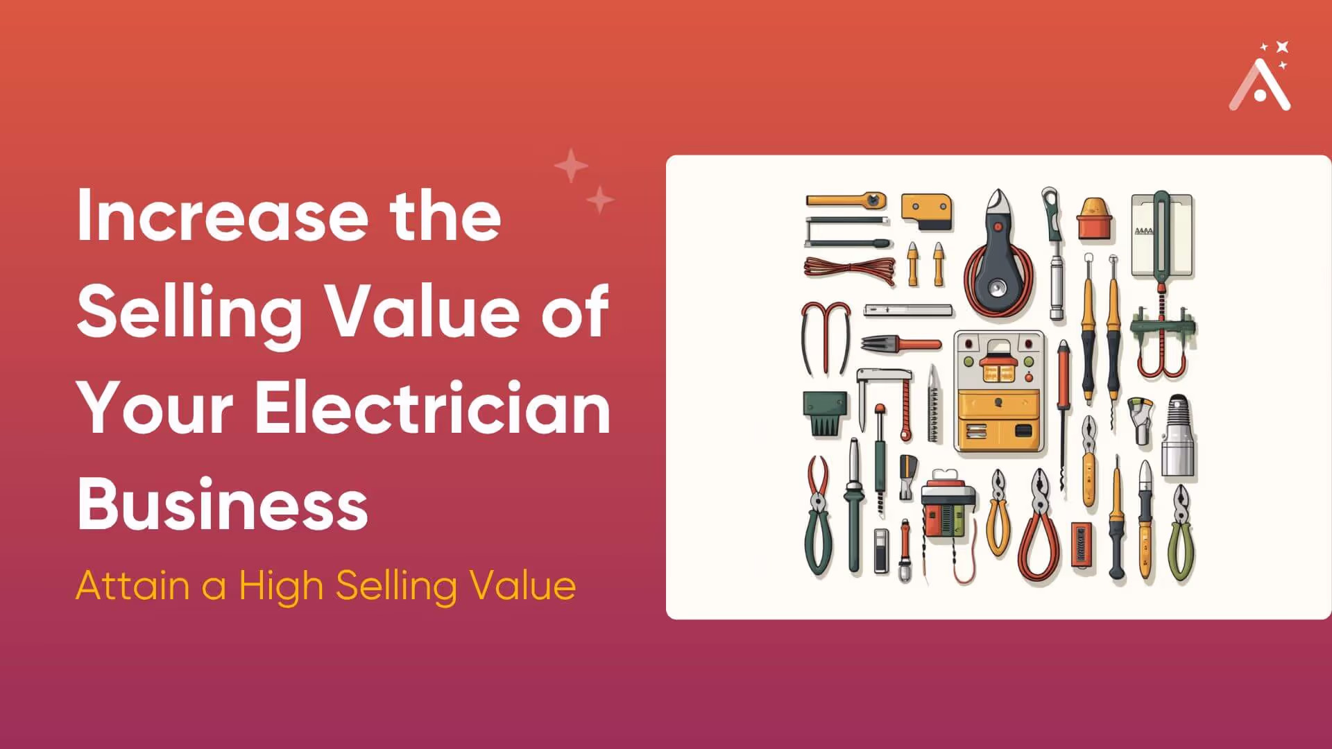 Increase the Selling Value of Your Electrician Business