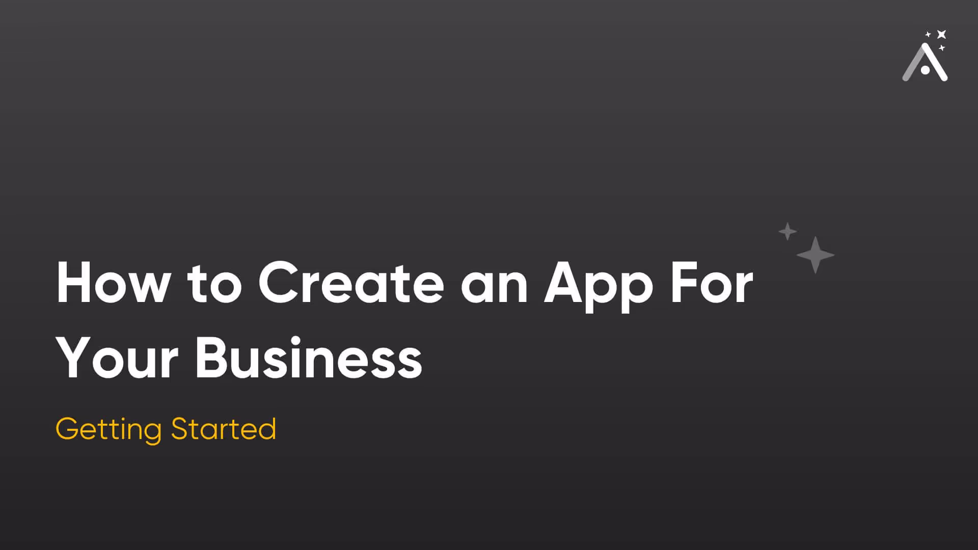The Ultimate Guide to Creating an App For your Business (2026)