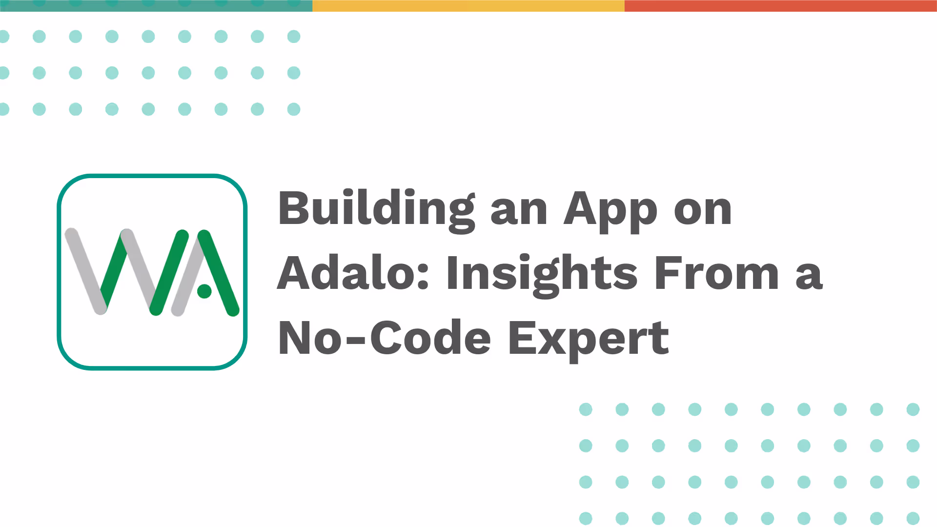 Building an App on Adalo: Insights From a No-Code Expert