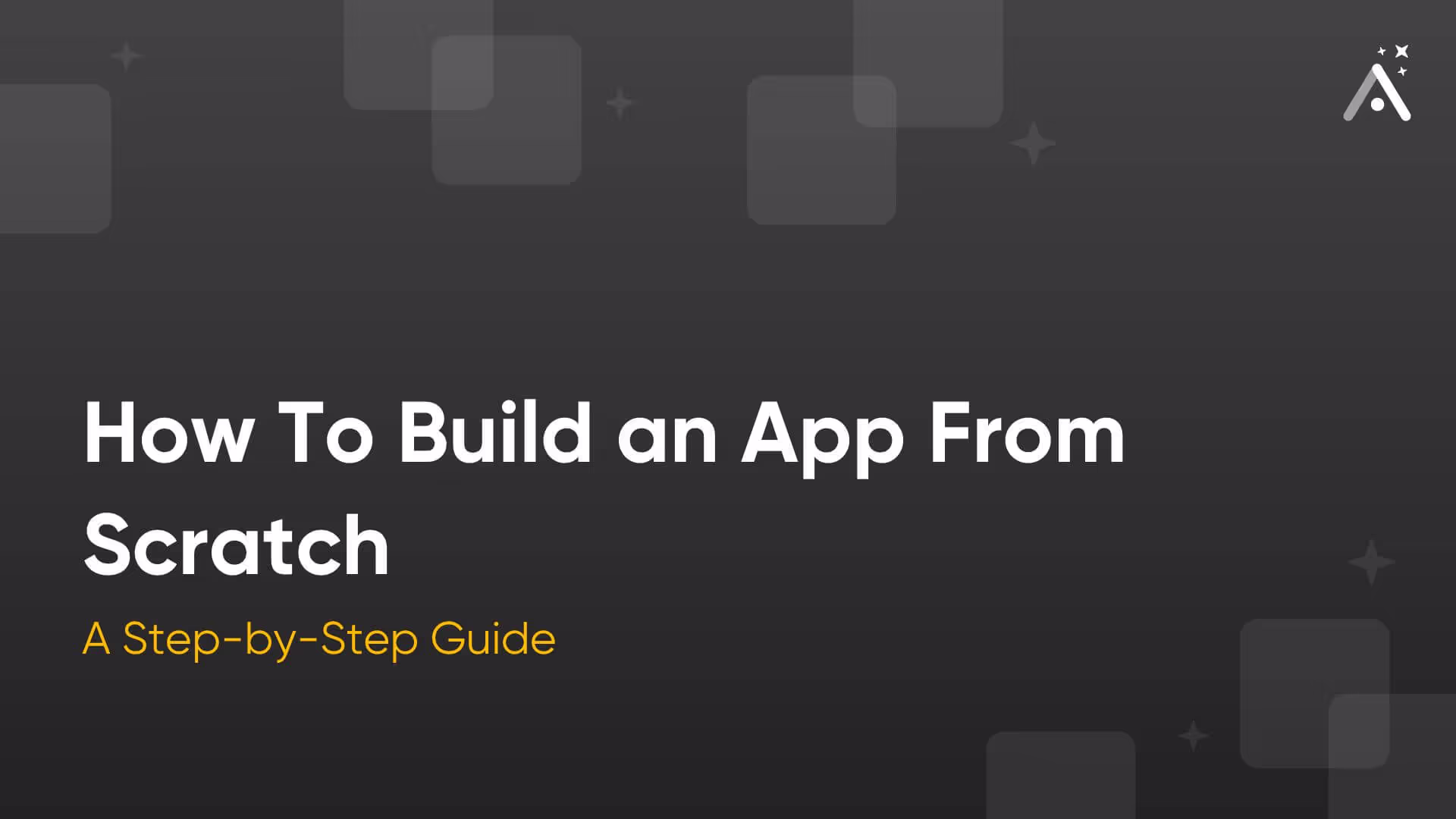 How To Build an App From Scratch: 14 Steps for 2026 🛠️
