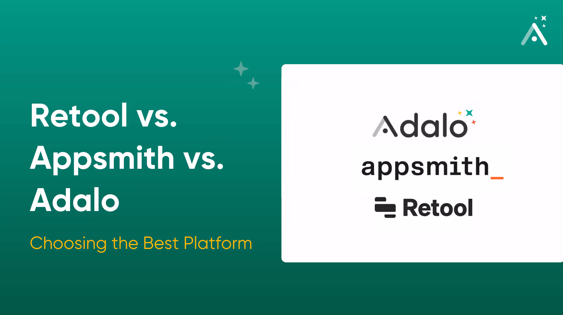 Retool vs. Appsmith vs. Adalo: Choosing the Best Platform