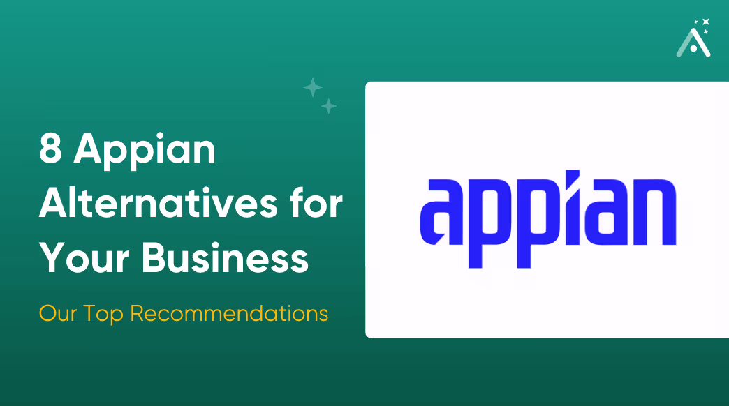 8 Appian Alternatives for Your Business