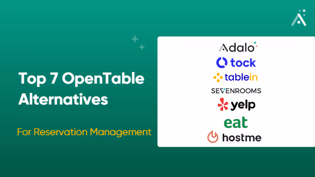 Top 7 OpenTable Alternatives for Reservation Management