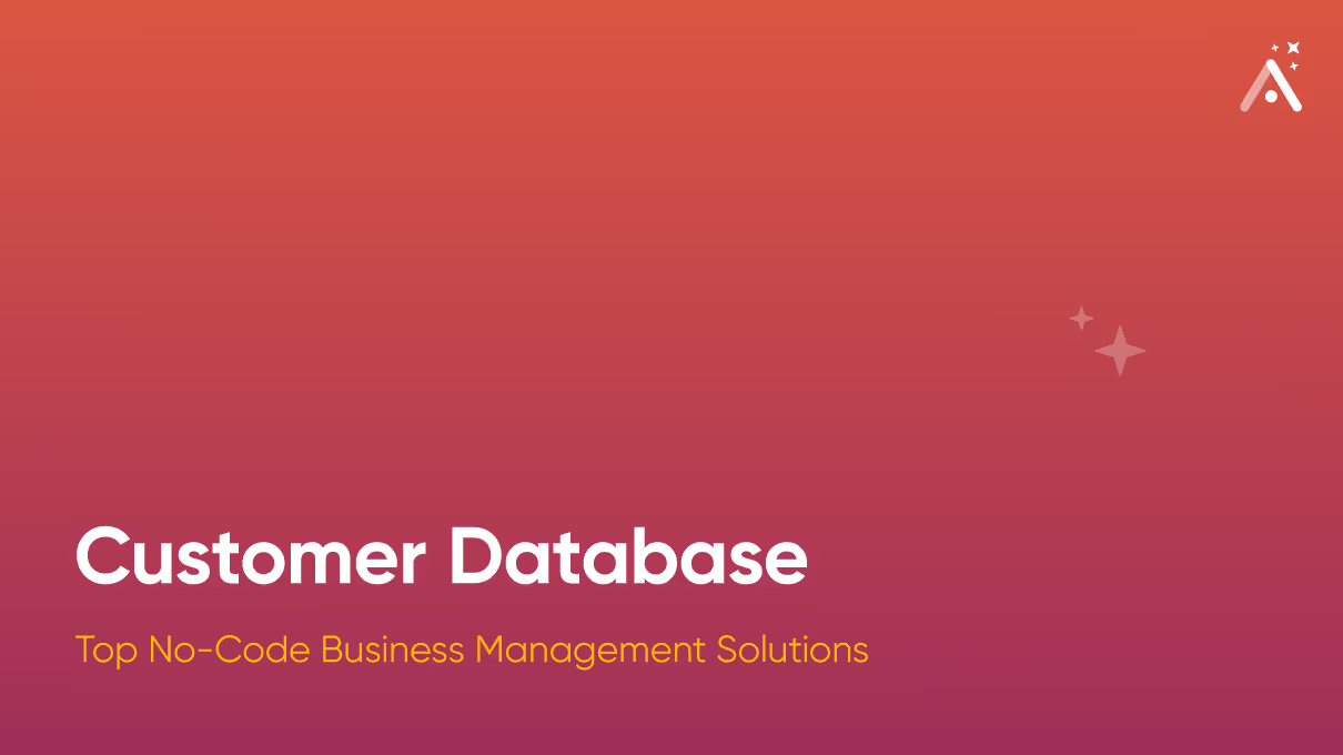 Customer Database: Top No-Code Business Management Solutions