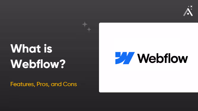 What is Webflow? Features, Pros, and Cons Explained 🤓