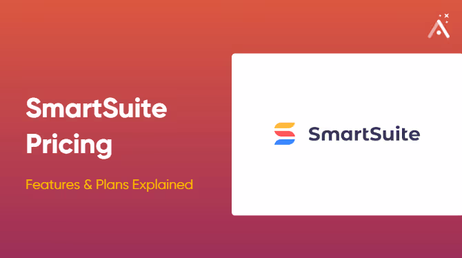 SmartSuite Pricing for 2025: Features & Plans Explained 💸