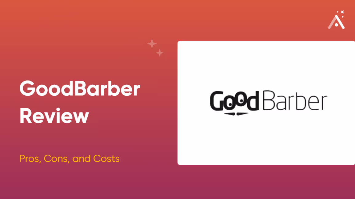 GoodBarber Review (2026): Pros, Cons, and Costs 👨‍💻
