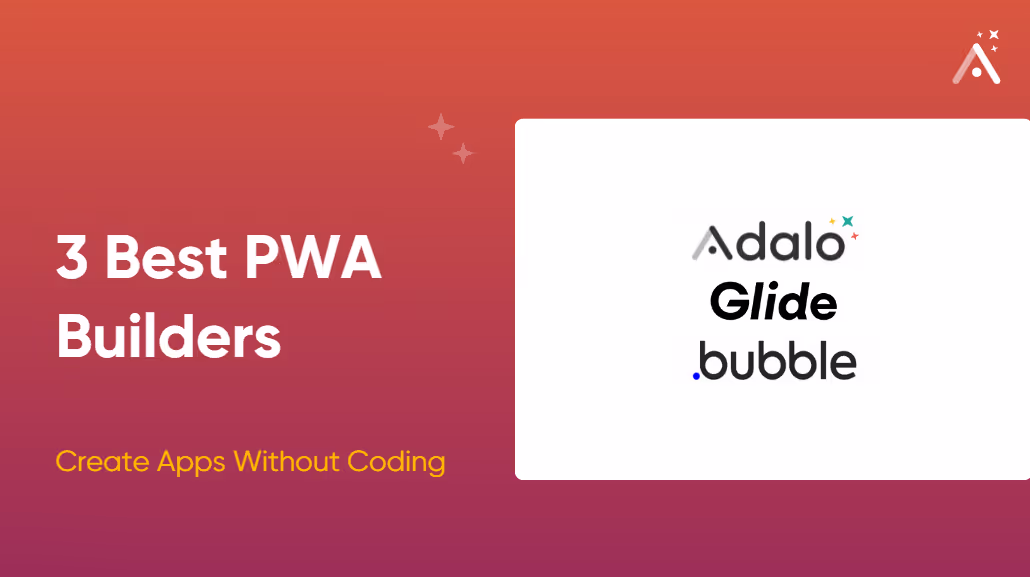 3 Best PWA Builders for 2026: Create Apps Without Coding 🛠️📲